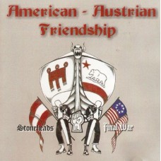Final War / Stoneheads ‎– American - Austrian Friendship  - CD
